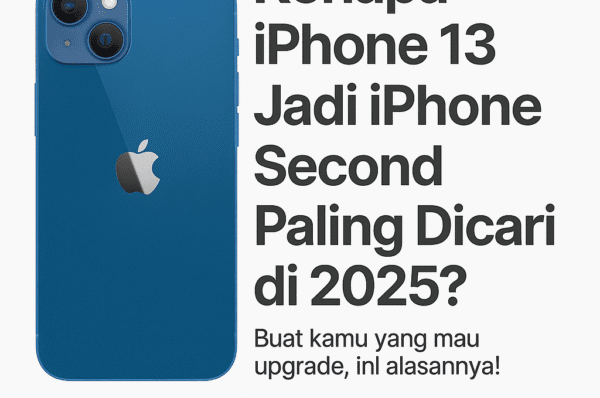 Kenapa iPhone 13 Jadi Produk Paling Dicari di Pasar Second 2025