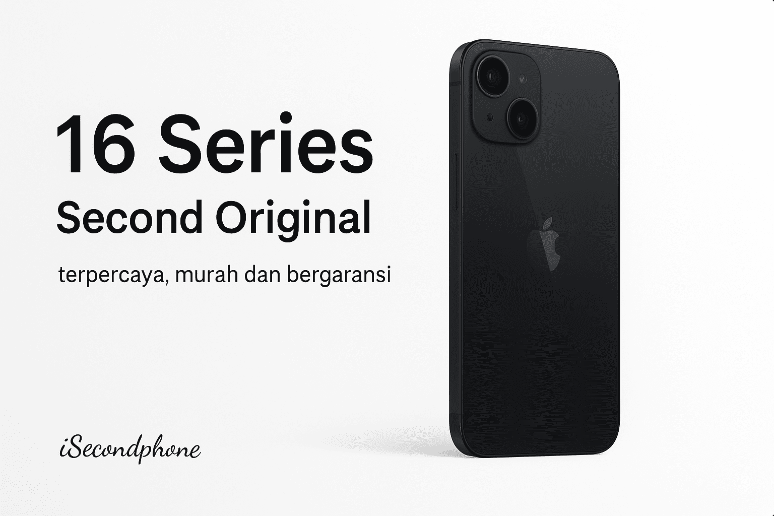 Banner promo iPhone 16 Series Second bergaransi resmi iBox, Digimap, Blibli. 100% ori, IMEI legal, COD Jakarta & kirim seluruh Indonesia - iSecondphone