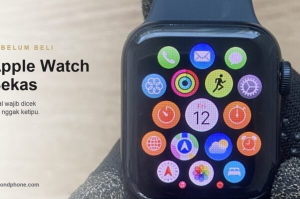 cek Apple Watch bekas sebelum beli, inspeksi unit second