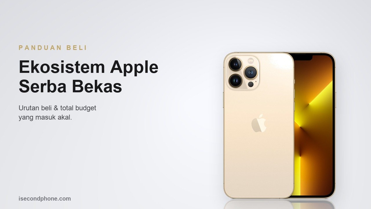 iPhone second tampak punggung dan layar untuk panduan membangun ekosistem Apple serba bekas