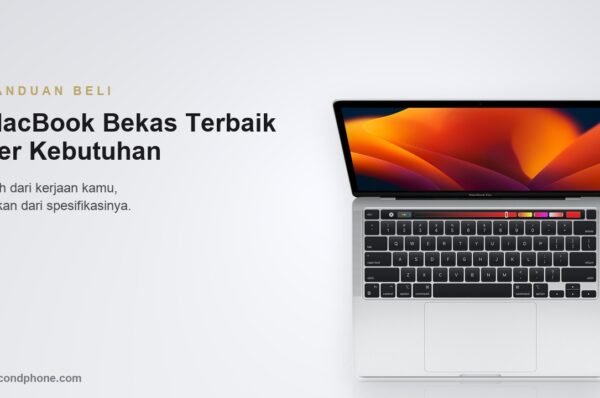 MacBook bekas warna silver terbuka untuk panduan memilih sesuai kebutuhan